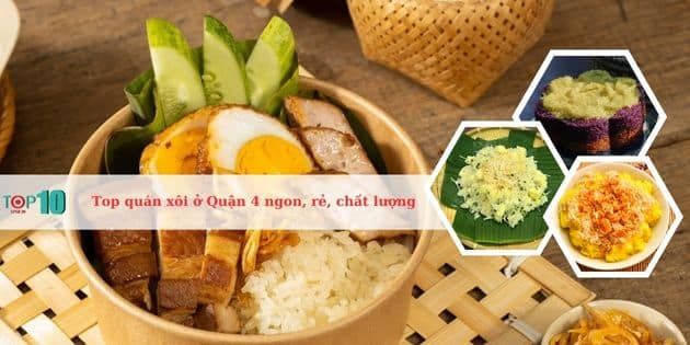 Danh Sách Những Quán Xôi Được Yêu Thích Nhất Ở Quận 4