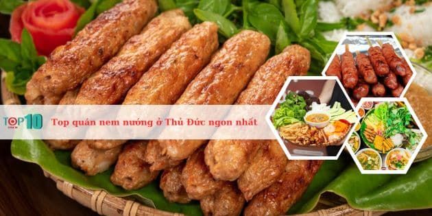 Danh sách các quán nem nướng hấp dẫn nhất ở Thủ Đức
