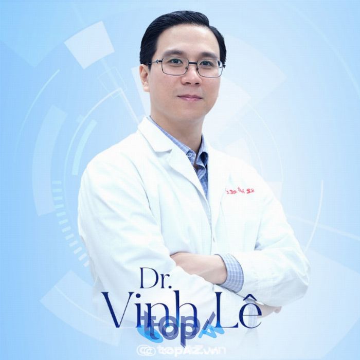 Thạc sĩ Bác sĩ Lê Hoàng Vinh tại TP. HCM