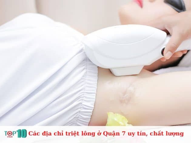 Các địa chỉ triệt lông ở Quận 7 uy tín, chất lượng