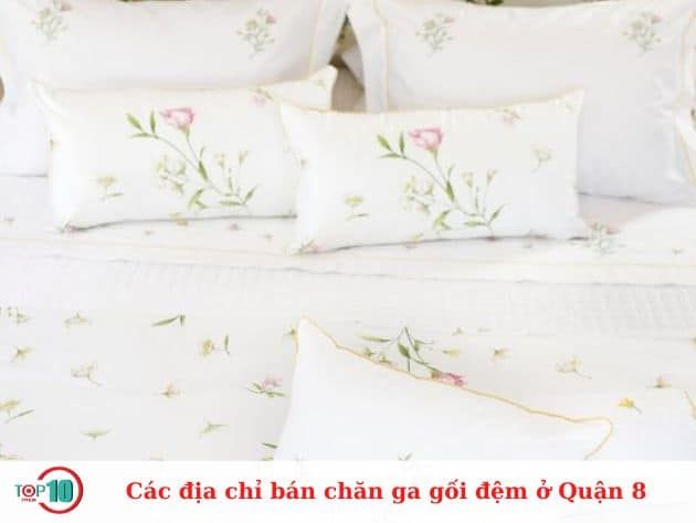 Các cửa hàng bán chăn ga gối đệm uy tín tại Quận 8