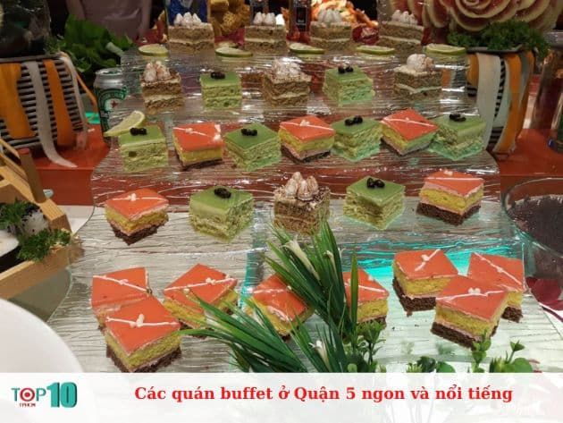 Danh sách những quán buffet Quận 5 đạt chuẩn - thương hiệu được tin chọn