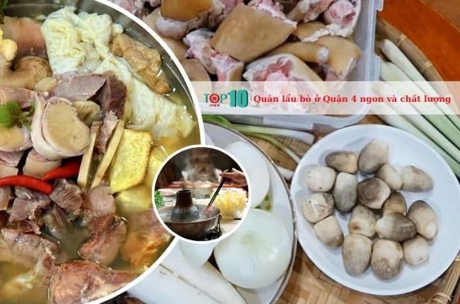 Tuyển tập quán lẩu bò Quận 4 ngon chuẩn vị - điểm đến lý tưởng cho tín đồ ẩm thực