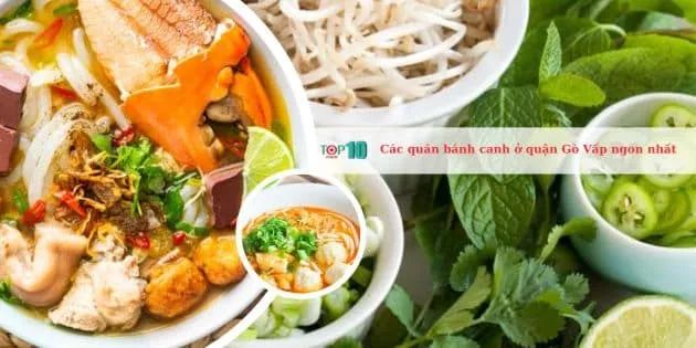 Những quán bánh canh nổi tiếng nhất tại quận Gò Vấp