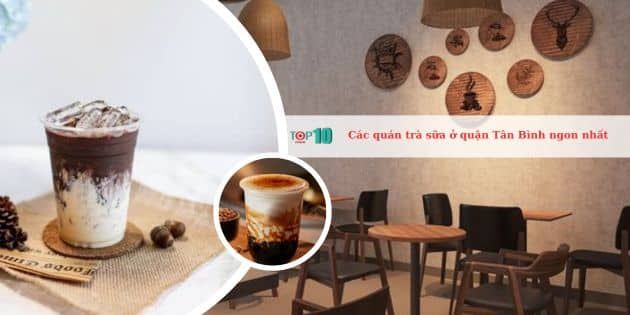 Những quán trà sữa ngon và nổi bật tại quận Tân Bình