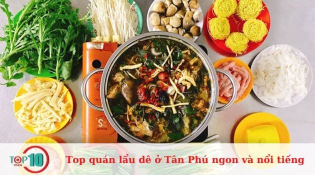 Danh sách những quán lẩu dê hàng đầu ở Tân Phú với hương vị thơm ngon và nổi bật
