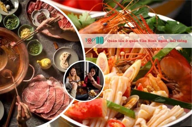 Tuyển tập những quán lẩu chất lượng nhất quận Tân Bình luôn tấp nập thực khách