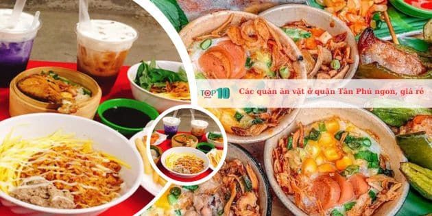 Các quán ăn vặt ở quận Tân Phú: Ngon, rẻ và đầy sự yêu mến.