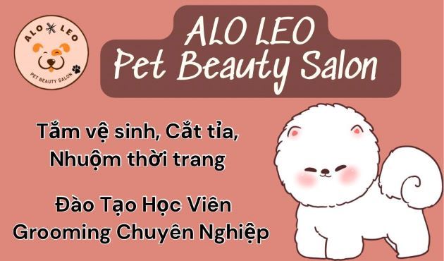 LEO PET HOUSE - Spa & Grooming Thú Cưng Đẳng Cấp