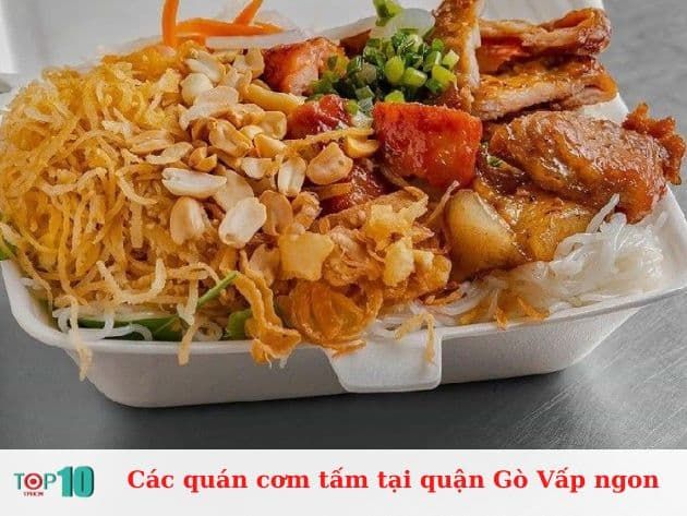 Những địa điểm cơm tấm được yêu thích tại quận Gò Vấp
