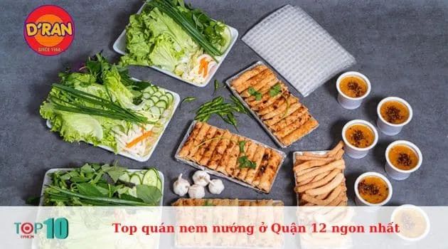 Nem Nướng D'ran - Một điểm đến không thể bỏ qua tại Quận 12