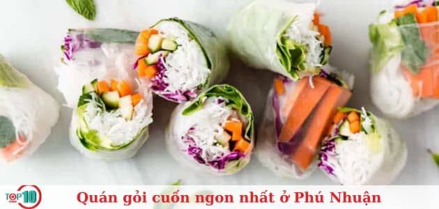Gỏi Cuốn Hoàng Tâm - Nét tinh hoa ẩm thực Phú Nhuận