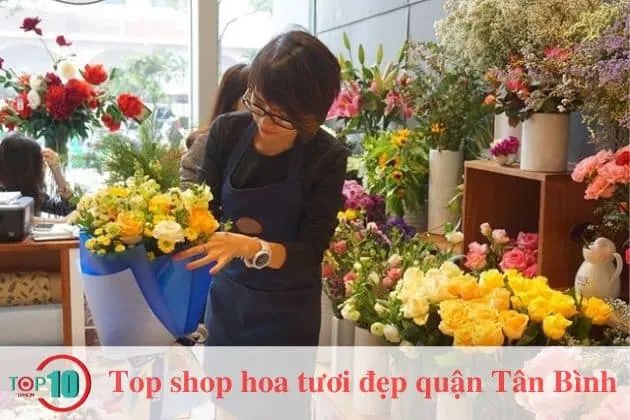 Điểm danh những shop hoa tươi chất lượng nhất tại Tân Bình