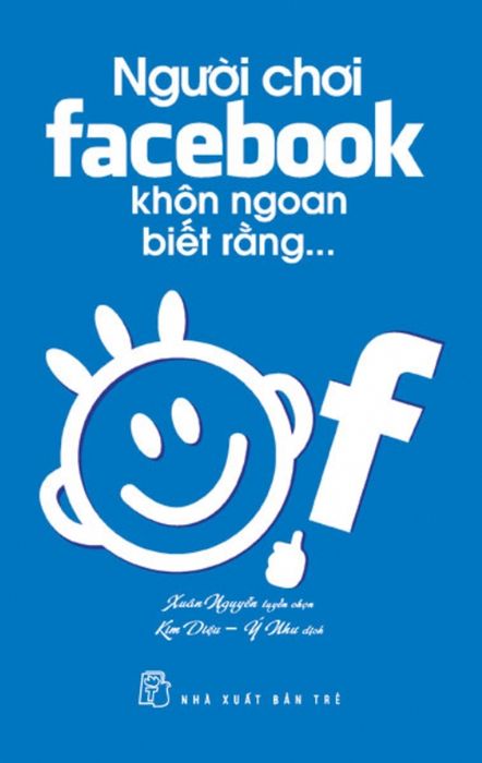 Người Sử Dụng Facebook Thông Minh Hiểu Rằng ảnh 1