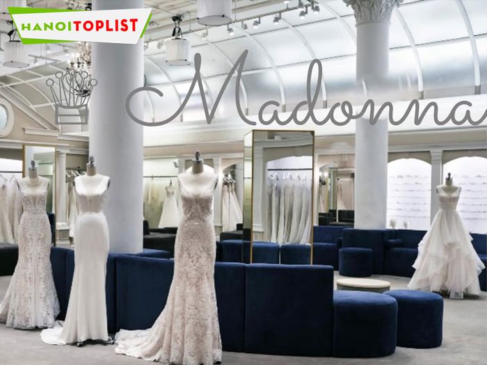 Madonna - Xưởng may váy cưới chuyên nghiệp tại Hà Nội - Nơi gửi trọn niềm tin của các cặp đôi chuẩn bị cho hôn lễ trọn vẹn.