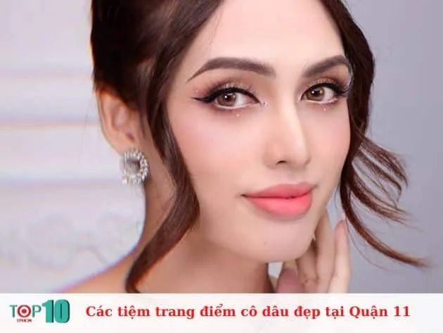 Gợi ý địa chỉ trang điểm cô dâu chất lượng nhất Quận 11 - Nơi gửi trọn niềm tin cho ngày vui trọng đại