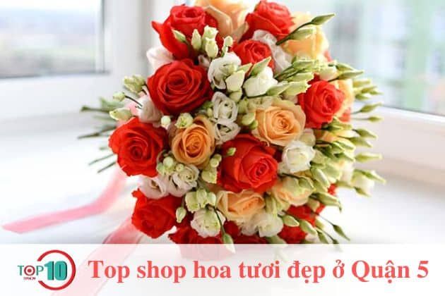 Danh sách shop hoa tươi nổi bật tại Quận 5