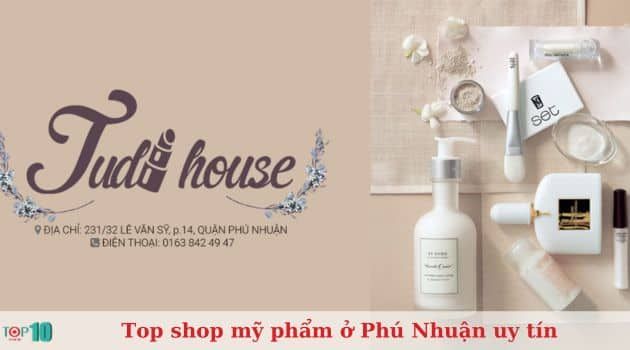 Tudi House - Địa chỉ vàng cho tín đồ làm đẹp