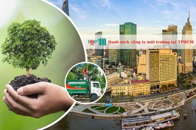 Bảng danh sách đầy đủ các doanh nghiệp môi trường hoạt động tại TP.HCM