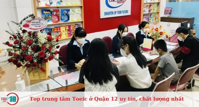 Bảng xếp hạng các trung tâm luyện thi TOEIC uy tín hàng đầu Quận 12