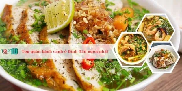 Danh sách những quán bánh canh tuyệt vời nhất tại Bình Tân