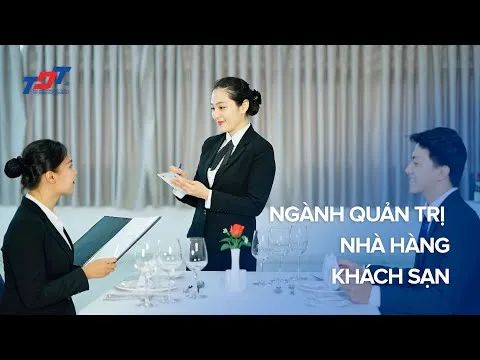 Tuyển sinh TDTU | CN Quản trị Nhà hàng - Khách sạn