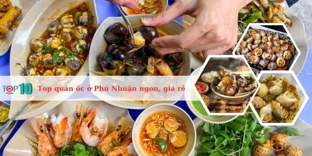 Những quán ốc ngon nhất tại Phú Nhuận không thể bỏ qua