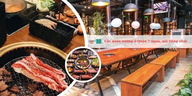 Gợi ý những quán nướng đình đám nhất Quận 7 không thể bỏ qua