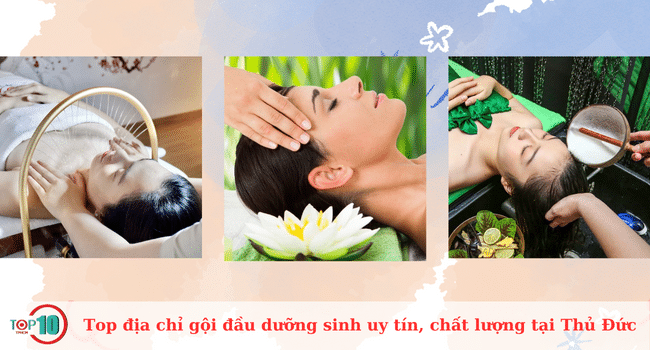 Danh sách những tiệm gội đầu dưỡng sinh đáng tin cậy nhất tại khu vực Thủ Đức