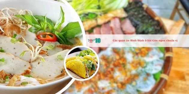 Những quán ăn mang hương vị Bình Định chính gốc giữa lòng Sài Gòn