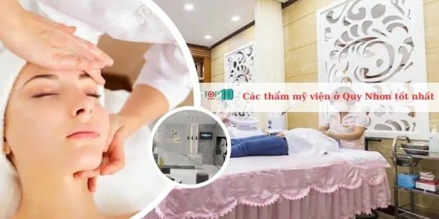 Danh Sách Thẩm Mỹ Viện Chất Lượng Nhất Quy Nhơn