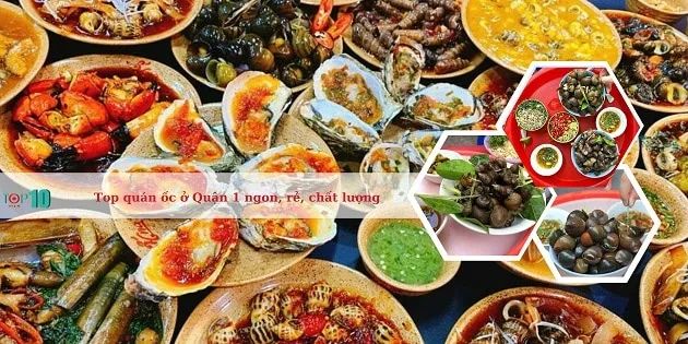 Thiên đường ốc Quận 1: Đa dạng hương vị, phong phú trải nghiệm