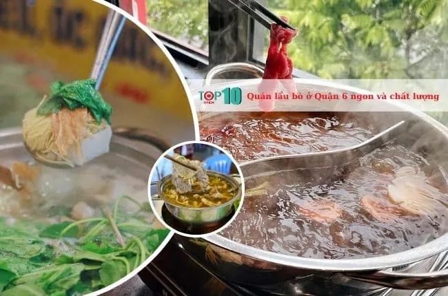 Tuyển tập quán lẩu bò Quận 6 được lòng thực khách sành ăn
