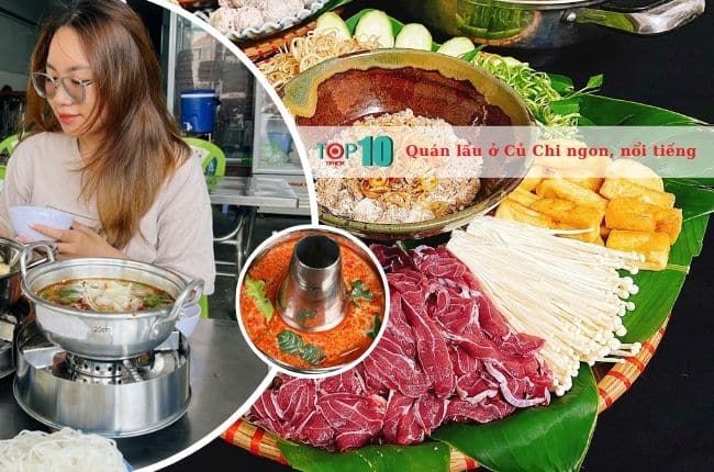 Những quán lẩu tại Củ Chi được đánh giá cao về hương vị và chất lượng phục vụ