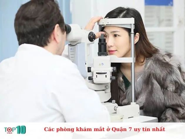 Những phòng khám mắt uy tín tại Quận 7 bạn không thể bỏ qua