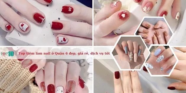 Tiệm làm móng nổi bật tại Quận 6