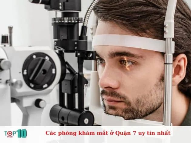 Những phòng khám mắt uy tín nhất tại Quận 7