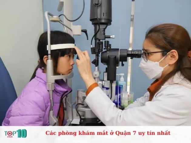 Các phòng khám mắt uy tín nhất tại Quận 7