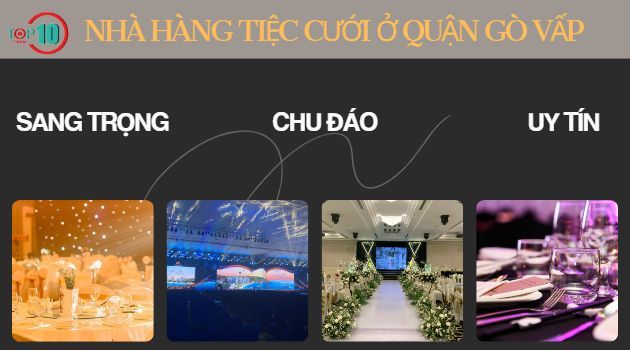 Các Địa Chỉ Nhà Hàng Tiệc Cưới Nổi Bật Tại Quận Gò Vấp
