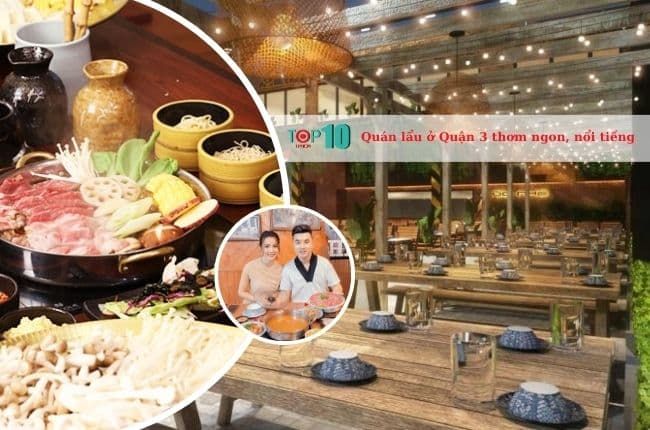 Những quán lẩu Quận 3 ngon 'nức tiếng' khiến thực khách mê mẩn