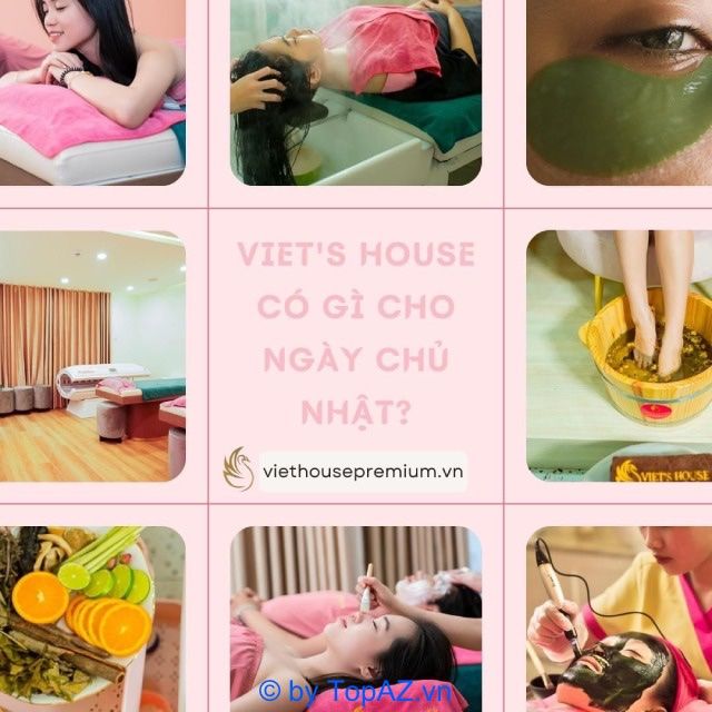 Viet's House Spa - Nơi gửi gắm thanh xuân và sức khỏe