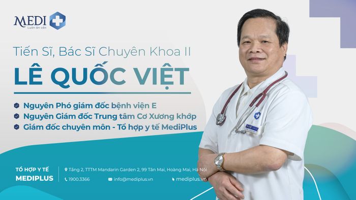 TS.BSCKII Lê Quốc Việt - Chuyên gia hàng đầu về cơ xương khớp