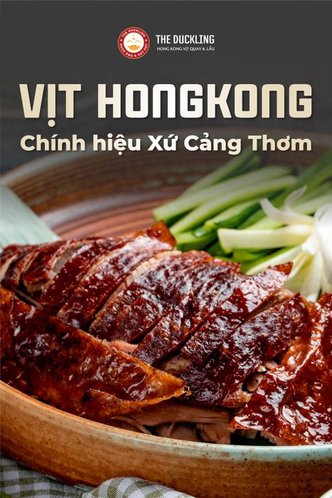 The Duckling - Khung hình ẩm thực vịt quay Hồng Kông tinh tế
