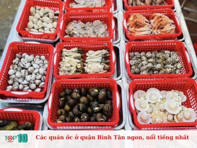 Những quán ốc đình đám nhất quận Bình Tân - điểm hẹn không thể bỏ qua