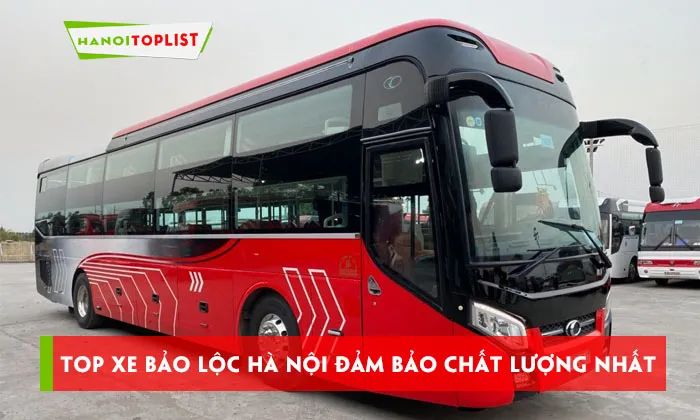 Trải nghiệm xe Bảo Lộc - Hà Nội: Chất lượng vượt trội được kiểm chứng bởi Mytour