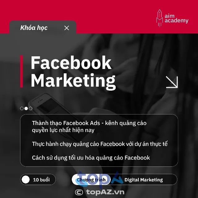 Khóa học Facebook Marketing tại AIM Academy