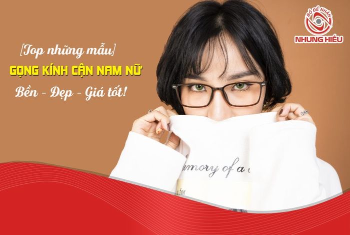 Bộ sưu tập kính thời trang đa dạng tại Kính Mắt Nhung Hiếu