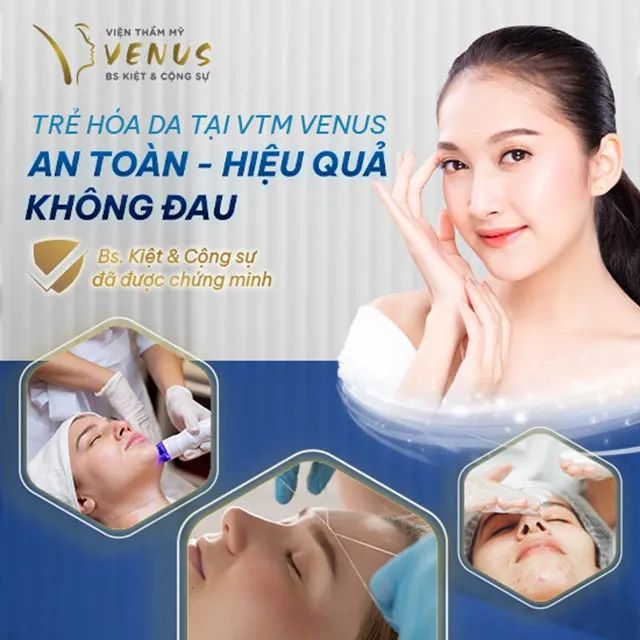 Viện thẩm mỹ Venus - Bác sĩ Kiệt & Cộng sự