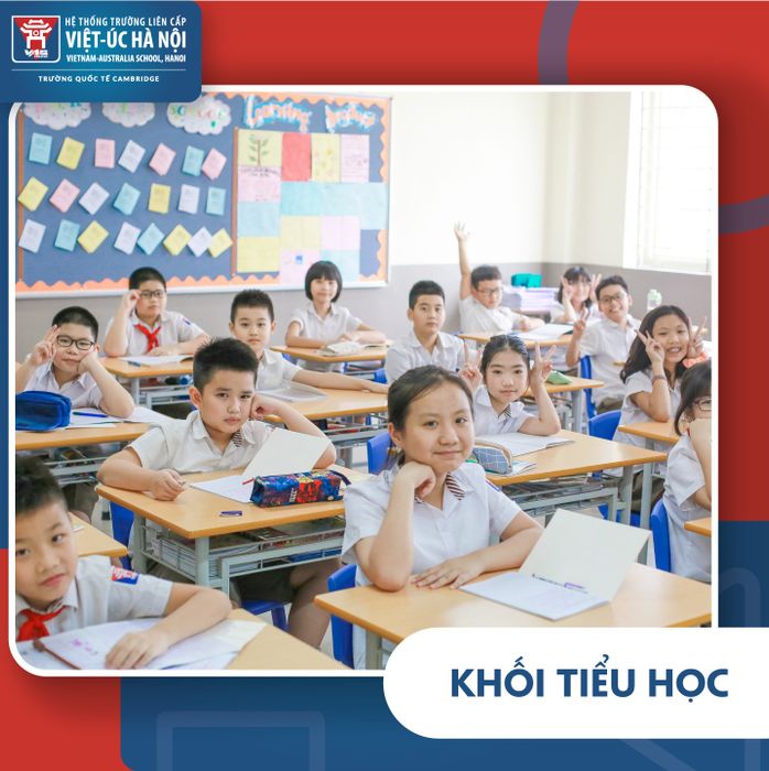 Hình ảnh Trường Liên cấp Việt-Úc Hà Nội – Trường Quốc tế Cambridge