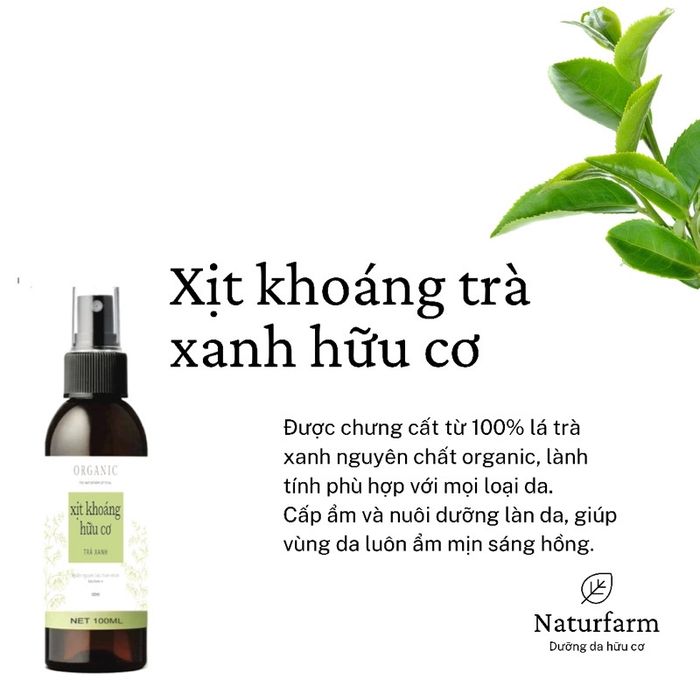 Xịt khoáng trà xanh Organic - hình ảnh minh họa sản phẩm thực tế
